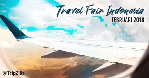 image for article Travel Fair Februari 2018 Tawarkan Ribuan Tiket Murah, Ini Jadwalnya