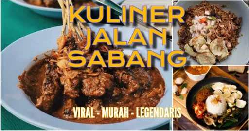image for article 20 Rekomendasi Kuliner Jalan Sabang, Dari Yang Murah, Legendaris Hingga Viral