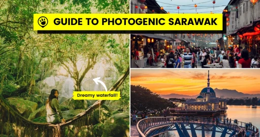 image for article Picture Perfect Borneo: 10 Top Sights in Sarawak That’ll Blow Up Your Insta Feed!